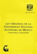 Ley Orgánica de la UNAM promulgada