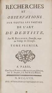 Recherches et observations sur touts les parties de l'art du dentist