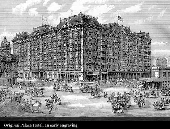 En San Francisco, Ralston construyó el Hotel Palace, el más lujoso.