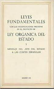 Aprobación de la ley orgánica del Estado