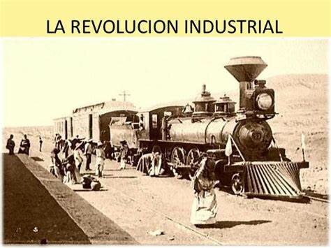 La Revolucion Industrial