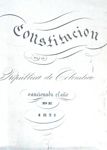 1821  Primera Constitución