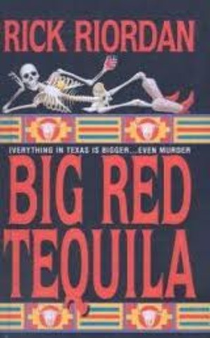 First book was Big Red Tequila