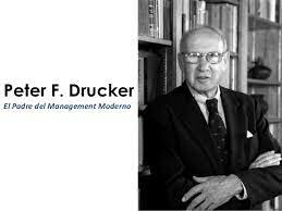 NOV 19, 1909 " TEORIA TENDENCIAS ACTUALES " PETER FERDINAND DRUCKER (1909-2005)