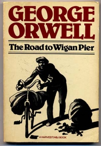 "The Road to Wigan Pier"