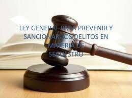 Ley general en materia de secuestro