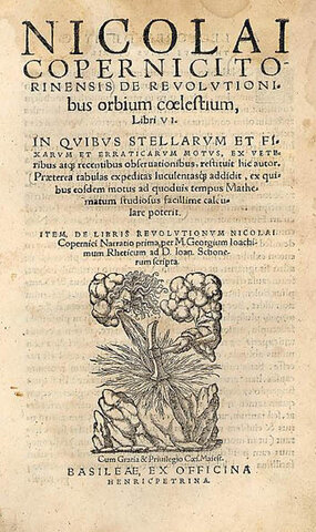 Nicolás Copérnico publicó De revolutionibus orbium caelestium (Sobre las revoluciones de los cuerpos celestes)