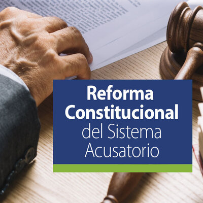 Timeline: La Reforma Constitucional y el Sistema Penal Acusatorio