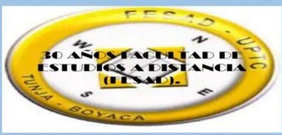 30 AÑOS DE FACULTAD DE ESTUDIOS A DISTANCIA (FESAD)