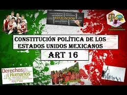 ARTÍCULO 16 CONSTITUCIONAL