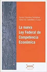 DECRETO por el que se expide la Ley Federal de Competencia Económica y se reforman y adicionan diversos artículos del Código Penal Federal.