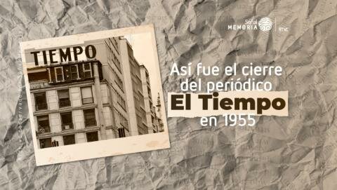 CLAUSURA DEL DIARIO EL TIEMPO Y ESPECTADOR