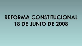 Timeline: Reforma constitucional 2008