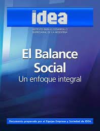 Las  normas sobre  balance  social fueron  en  general reactivas  y  se  centraron  más  en  obligaciones  y prohibiciones  que  en  aspiraciones  o  valores  a realizar.