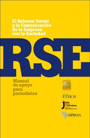 El  Manual  de Balance  Social  de  la  ANDI considera un concepto para la responsablidad social empresarial
