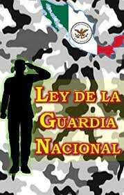 LEY DE LA GUARDIA NACIONAL