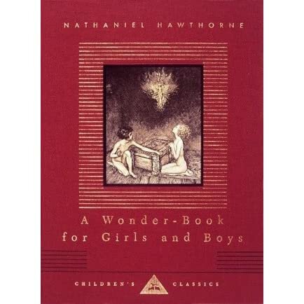 Nathaniel Hawthorne published "A Wonder Book for Girls and Boys"