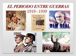 EL PERIODO ENTRE GUERRAS