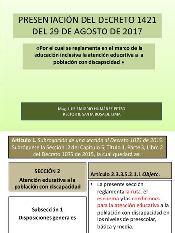Decreto 1421: por el cual se reglamenta la atención de estudiantes con discapacidad en Colombia en todos los establecimientos públicos.
