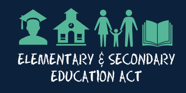 The Elementary and Secondary Education Act (ESEA) 1965