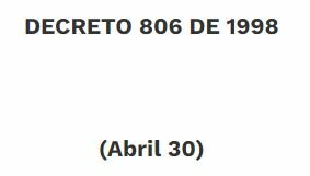 Decreto 806 de 1998
