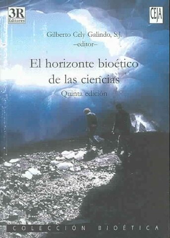 EL HORIZONTE BIOÉTICO DE LAS CIENCIAS