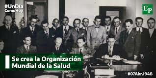 Nacimiento de la OMS (7/04/1948)