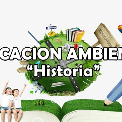 Timeline: HISTORIA DE LA EDUCACION AMBIENTAL