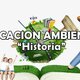 Historia de la educacion ambiental