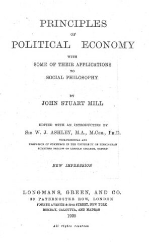 Principios de Economía Política con algunas de sus Aplicaciones a la Filosofía Social (John Stuart Mill)