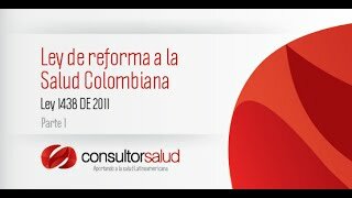 "LEY 1438" REFORMA AL SGSSS