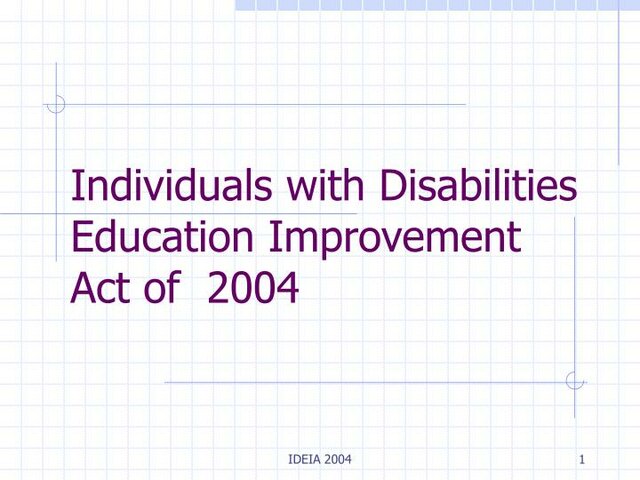 Individuals With Disabilities Education Improvement Act (IDEIA)