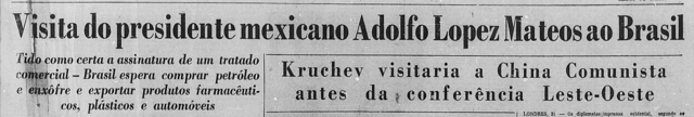 Visita do presidente mexicano Adolfo Lopes Mateos ao Brasil