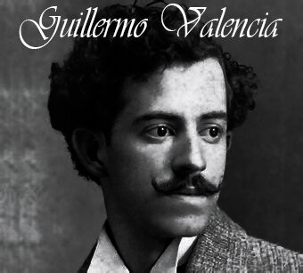 GUILLERMO VALENCIA