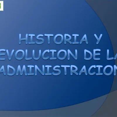 Timeline: Antecedentes de la administración y su evolución