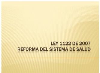 Ley 1122 de 2007