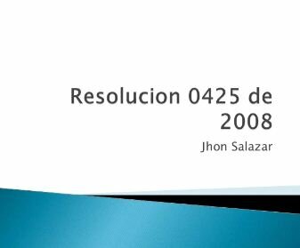 RESOLUCION 0425 DE 2008