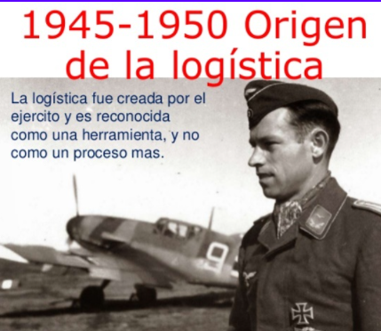 El origen de la logística