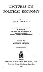 K. WICKSELL "LECTURES ON POLITICAL ECONOMY"