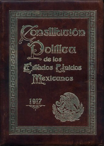 Constitución Política de los Estados Unidos Mexicanos