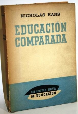 Libro ¨Educación comparada: un estudio de factores y tradiciones educativos¨.