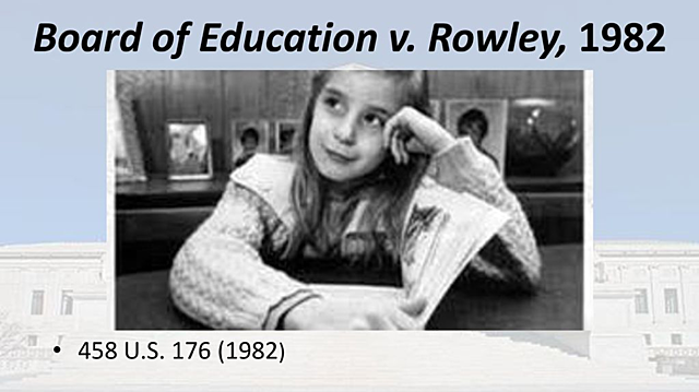 1982 Board of Education of Hendrick Hudson Central School v. Rowley