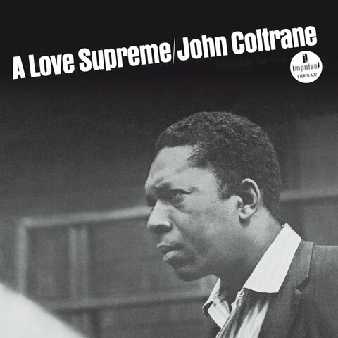 "A Love Supreme" (Álbum) por John Coltrane.