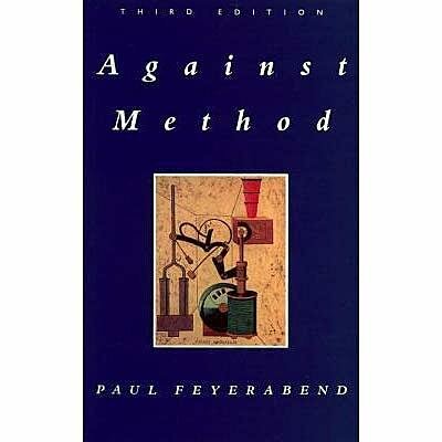 Feyerabend’s Later Work: Against Method (1970–75)