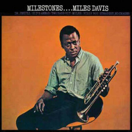 Milestones (Álbum) de Miles Davis.
