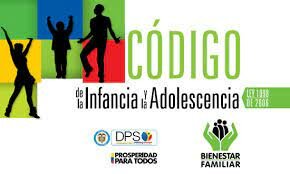 LEY DE INFANCIA Y ADOLESCENCIA COLOMBIANA