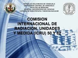 creación de la Comisión Internacional de Unidades y Medidas de la Radiación (ICRU)