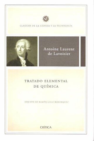 Tratado elemental de química e inicio de la revolución de la química cuantitativa.