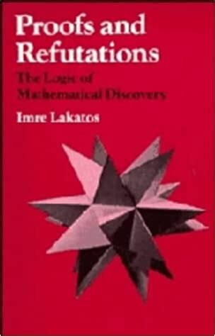 Proofs and Refutations