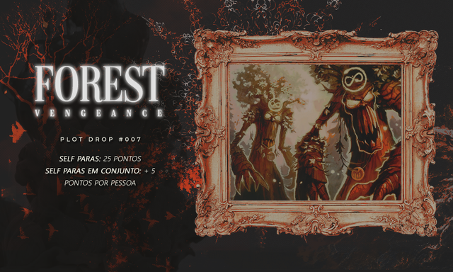 Plot Drop #007: forest vengeance